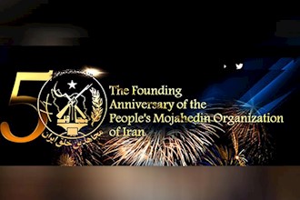 The Fiftieth Founding Anniversary of the People’s Mojahedin Organization of Iran