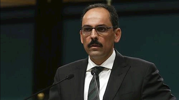  'Turkey Presidential spokesman Ibrahim Kalin'